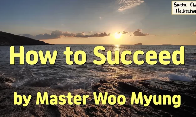 Master Woo Myung – How to Succeed