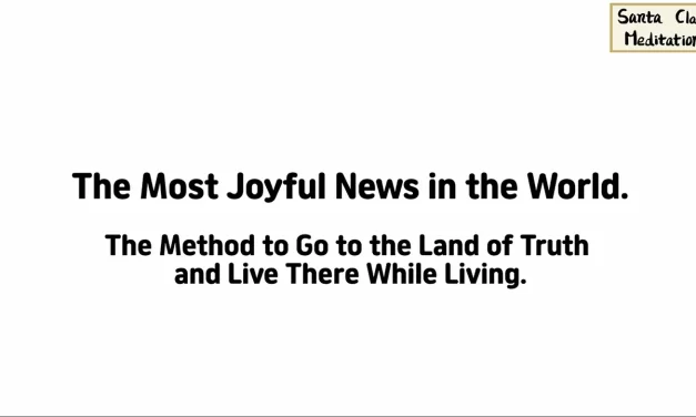 Santa Clara Meditation Lecture – The Most Joyful News in the World by Instructor Sherry of Santa Clara Meditation Center